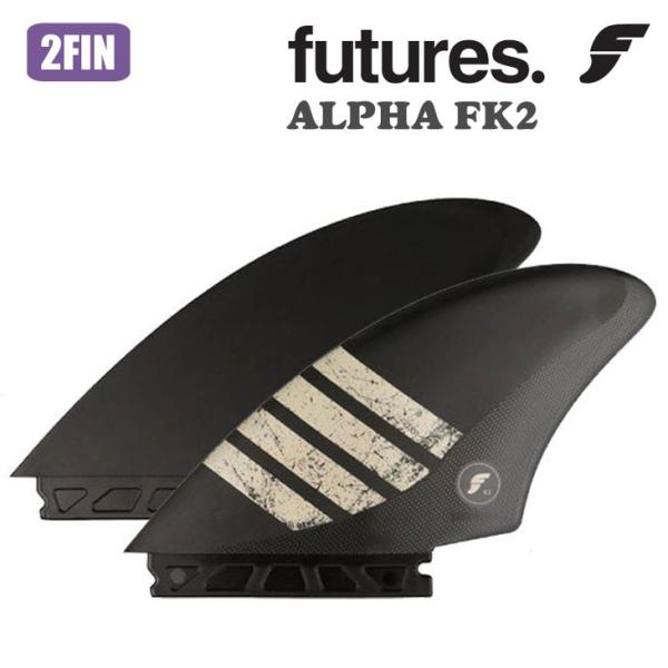 futures. フューチャー フィン ALPHA FK2 TWIN KEEL FIN アルファ ツ...