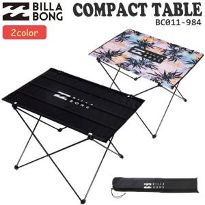 22 BILLABONG ビラボン テーブル COMPACT TABLE キャンプ アウトドア 登山 2022年春夏 BC011-984 BC011984 日本正規品｜stradiy