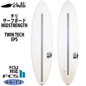 予約商品 24 チリ CHILLI MIDSTRENGTH TWIN TECH ミッドレングス ツインテック EPS FCS2 サーフボード 2024年 日本正規品｜stradiy