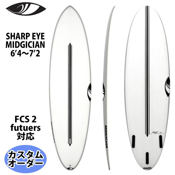 シャープアイ SHARP EYE MIDGICIAN ミッドジシャン カスタムオーダー サーフボード...