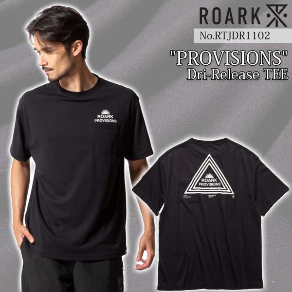 25 SS ROARK ロアーク Tシャツ 半袖 プロヴィジョンズ ドライ リィリィース ティー 速...