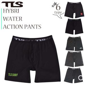 水着 メンズ インナーパンツ トゥールス 23/24 TOOLS TLS HYBRID WATER ACTION PANTS ウェットスーツ ボードショーツ サーフィン アンダーショーツ｜オーシャン スポーツ