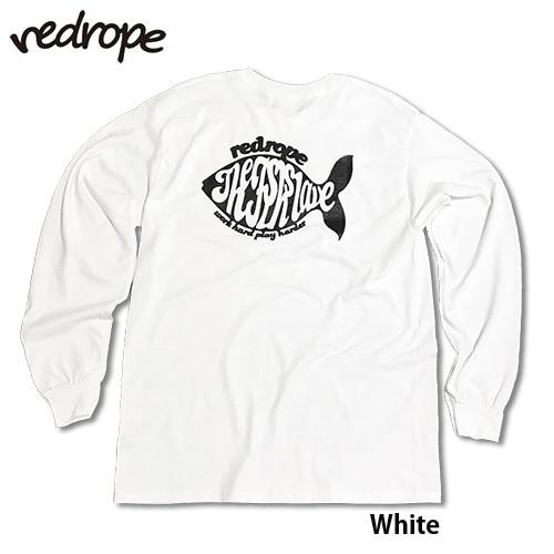 redrope　THE FISH SLAVE L/S TEE　ロングスリーブＴシャツ　white
