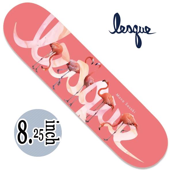 デッキテープ無料 LESQUE SKATEBOARD | MANA × Flamingo Grace...