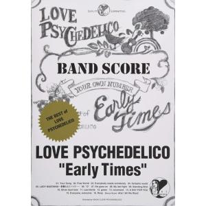 楽譜  LOVE PSYCHEDELICO/Early Times〜The Best of LOVE...
