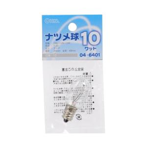 オーム電機 ナツメ球 E12／10W クリア LB-T0210-C 1個入