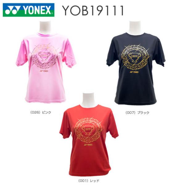 YONEX YOB19111 ウィメンズTシャツ ヨネックス全英選手権2019大会記念Tシャツ バド...