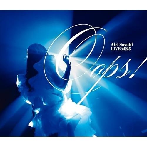 BD/鈴木愛理/鈴木愛理 LIVE 2025 〜Oops!〜(Blu-ray)