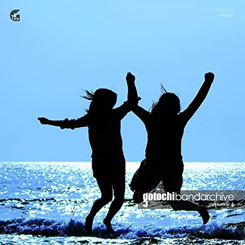 CD/ゴトーチバンド/ゴトーチバンドアーカイブ episode φ
