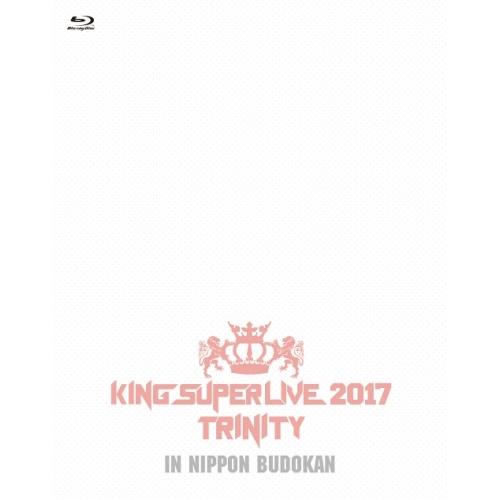 BD/アニメ/KING SUPER LIVE 2017 TRINITY IN NIPPON BUDO...