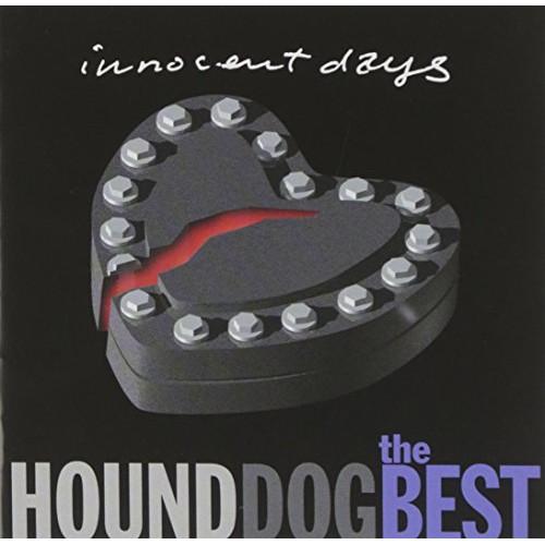 CD/HOUND DOG/ザ・ベスト イノセント・デイズ
