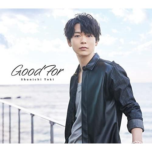 CD/土岐隼一/Good For (CD+DVD) (初回限定盤)