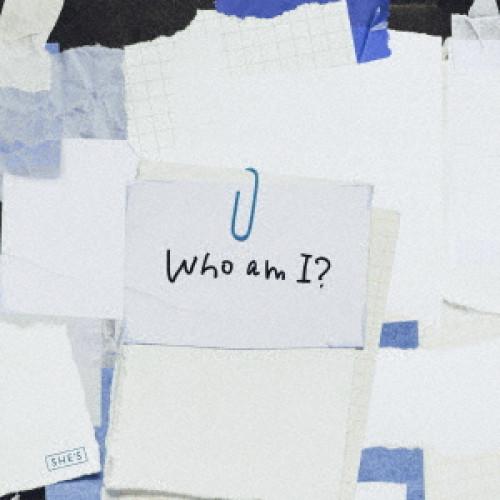 ▼CD/SHE'S/Who am I? (通常盤)
