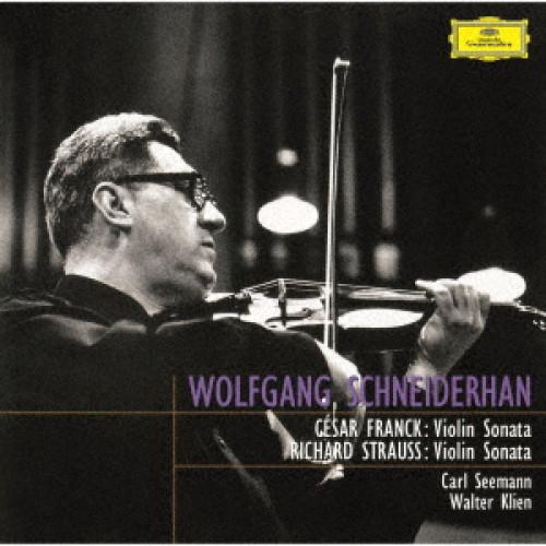 CD/ヴォルフガング・シュナイダーハン/フランク、R.シュトラウス:ヴァイオリン・ソナタ (UHQC...