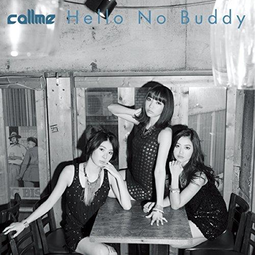 CD/callme/Hello No Buddy (CD+DVD) (Type-A)