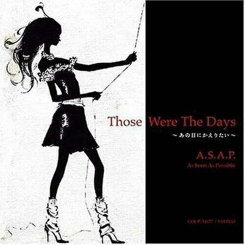 CD/A.S.A.P./Those Were The Days 〜あの日にかえりたい〜