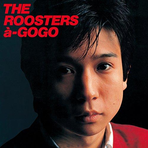 CD/ザ・ルースターズ/ルースターズ・ア・ゴーゴー (UHQCD)
