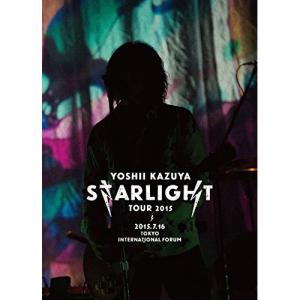 BD/吉井和哉/YOSHII KAZUYA STARLIGHT TOUR 2015 2015.7.16 東京国際フォーラム ホールA(Blu-ray)