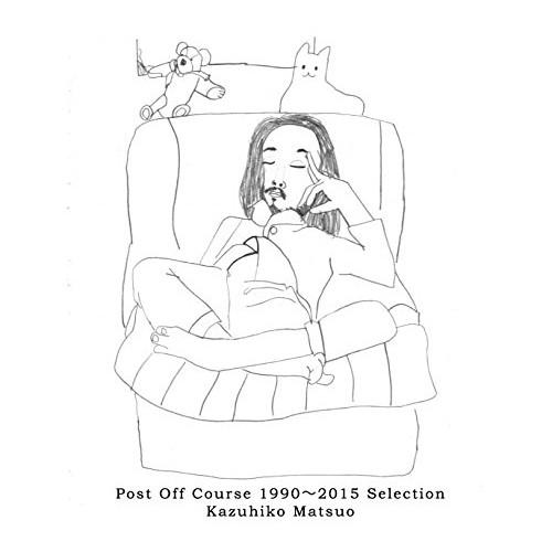 CD/Kazuhiko Matsuo/Post Off Course 1990〜2015 Selec...