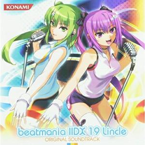 CD/ゲーム・ミュージック/beatmania IIDX 19 Lincle ORIGINAL SOUNDTRACK｜sunhoseki