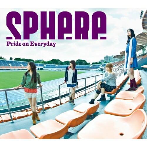 CD/スフィア/Pride on Everyday (CD+DVD) (初回生産限定盤)