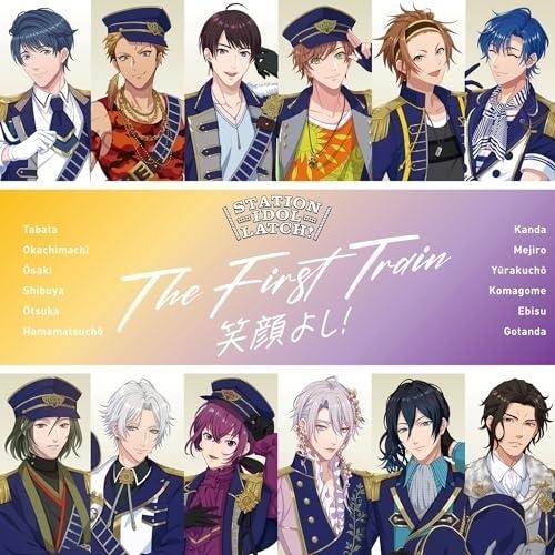 CD/STATION IDOL LATCH!/THE FIRST TRAIN 〜笑顔よし!〜