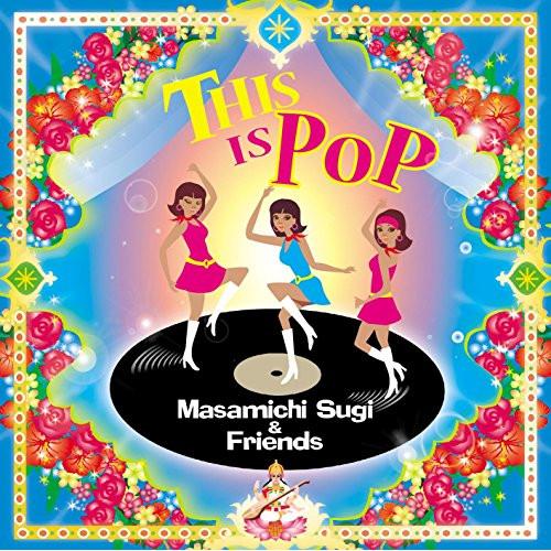 CD/杉真理&amp;フレンズ/THIS IS POP