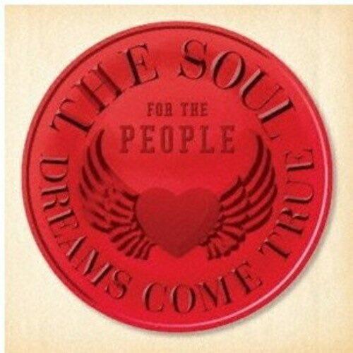 CD/DREAMS COME TRUE/THE SOUL FOR THE PEOPLE 〜東日本大震...