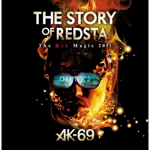 DVD/AK-69/THE STORY OF REDSTA -The Red Magic 2011-...