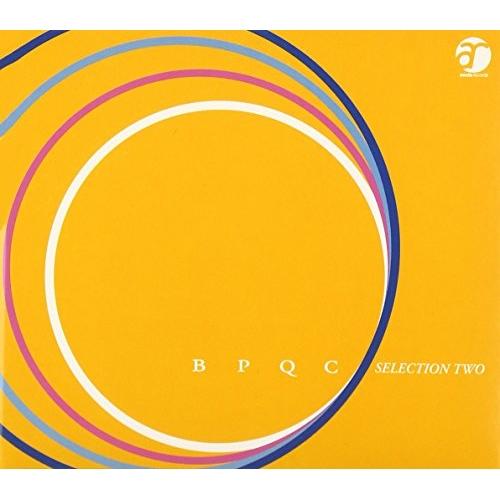 CD/オムニバス/BPQC SELECTION TWO