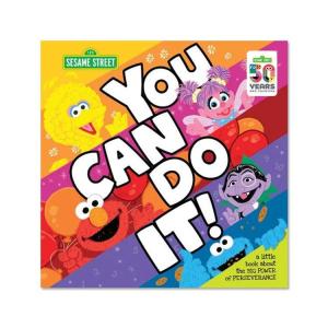 【洋書】ユー キャン ドゥ イット！ [セサミワークショップ] You Can Do It！ A Little Book about the Big Power of Perseverance [Sesame Workshop]