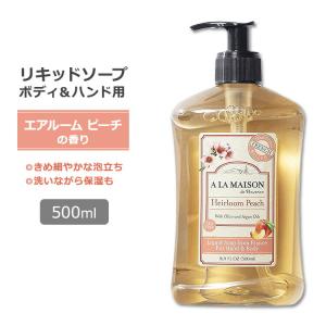 ア・ラ・メゾン リキッドソープ エアルームピーチの香り 500ml (16.9oz) A LA MAISON Liquid Soap Heirloom Peach ハンドソープ ボディソープ　家宝のモモ｜supplefactory