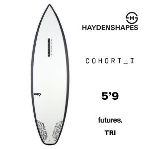 【SALE】 HAYDENSHAPES ヘイデンシェイプス サーフボード サーフィン ショートボード コホート1 トライ 5.9 COHORT 1 futures TRI EPS【hs0001】｜surfboard-skate-jack