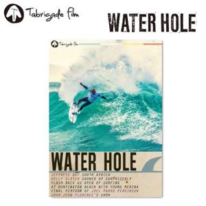 サーフィンDVD ショート TabrigadeFilm タブリゲイデフィルム/WATER HOLE ウォーターホール