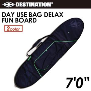 送料無料 DESTINATION ディスティネーション サーフボードケース/DAY USE BAG DELAX FUN 7'0''｜surfer