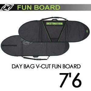 DESTINATION ディスティネーション サーフィン サーフボードケース/DAY BAG V-CUT FUN BOARD 7’6’’｜surfer