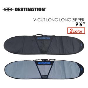 DESTINATION ディスティネーション サーフィン サーフボードケース/DAY BAG V-CUT LONG LONG ZIPPER 9'6''｜surfer
