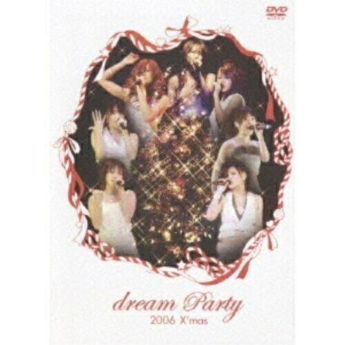 DVD/dream/dream Party 2006 X&apos;mas【Pアップ