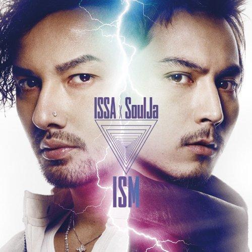 CD/ISSA × SoulJa/ISM【Pアップ