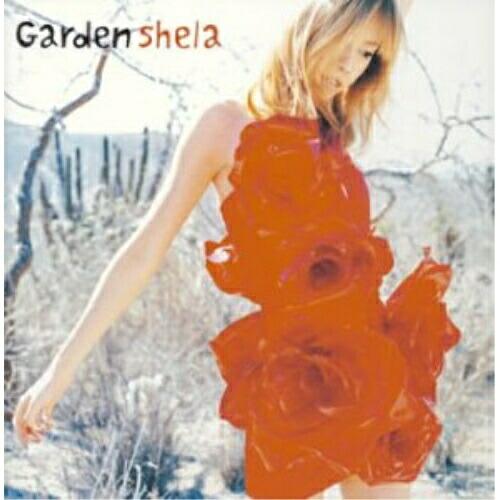 CD/shela/Garden (CCCD)【Pアップ