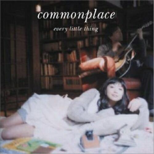 CD/Every Little Thing/commonplace (CCCD) (通常盤)【Pアッ...