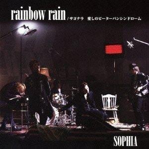 CD/SOPHIA/rainbow rain/サヨナラ 愛しのピーターパンシンドローム (CD+DV...