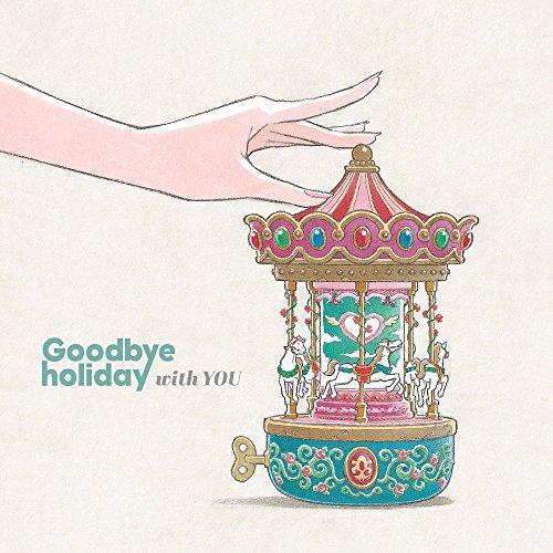 CD/Goodbye holiday/with YOU【Pアップ