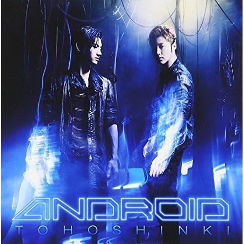 CD/東方神起/ANDROID (CD+DVD) (通常盤)