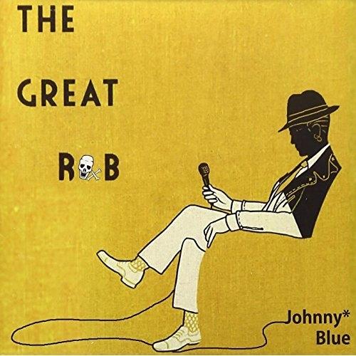 CD / JOHNNY BLUE / THE GREAT R&amp;B