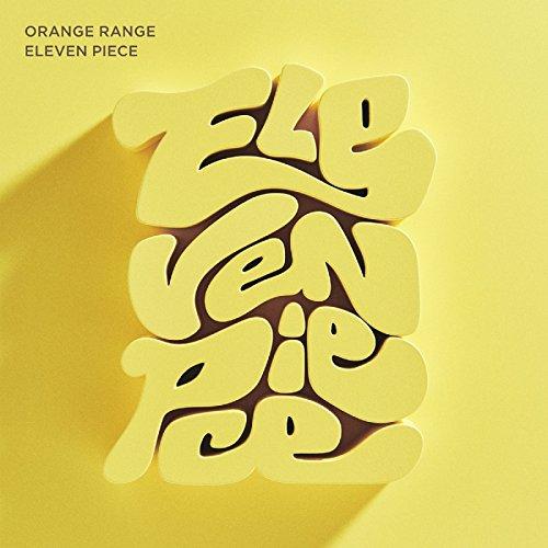 CD / ORANGE RANGE / ELEVEN PIECE (歌詞付) (通常盤)