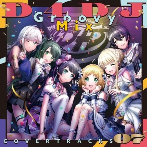 【取寄商品】CD/アニメ/D4DJ Groovy Mix カバートラックス vol.7【Pアップ