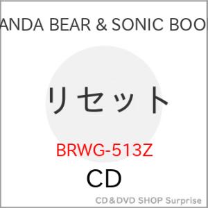 【取寄商品】CD/PANDA BEAR &amp; SONIC BOOM/リセット (解説付)