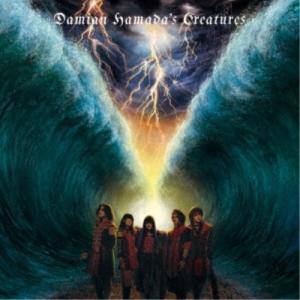 CD/Damian Hamada's Creatures/運命の支配者 (通常盤)