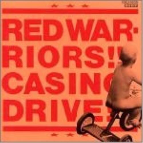 CD/RED WARRIORS/CASINO DRIVE